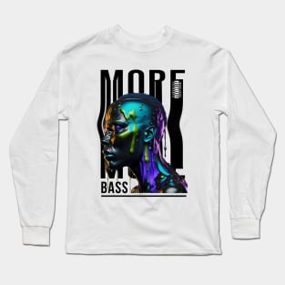 More Bass Long Sleeve T-Shirt